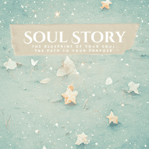 Your Soul Story